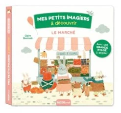 Auzou Mes Petits Imagiers à Découvrir Le Marché