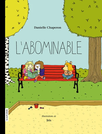 La Courte échelle L'abominable 3 La Courte échelle L'abominable