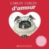 Scholastic Carlos Le Carlin D’amour